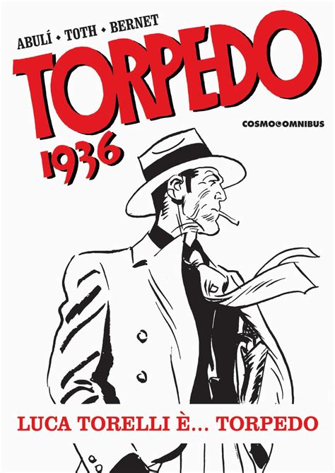 alvo torelli|Torpedo Volume One by Enrique Sánchez Abulí .
